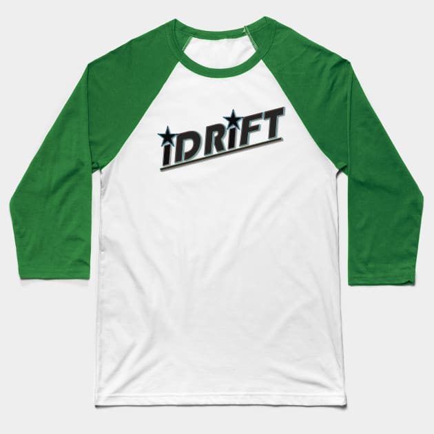 Team iDRiFT Baseball T-Shirt by RodeoEmpire